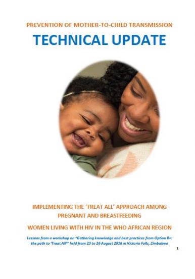 Prevention Of Mother-to-child Transmission - Technical Update | WHO ...